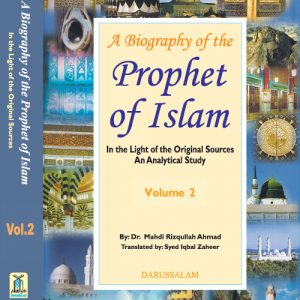 Prophet of Islam Volume 2